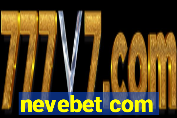 nevebet com